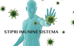 Kas svarbu imuniteto stiprinimui?